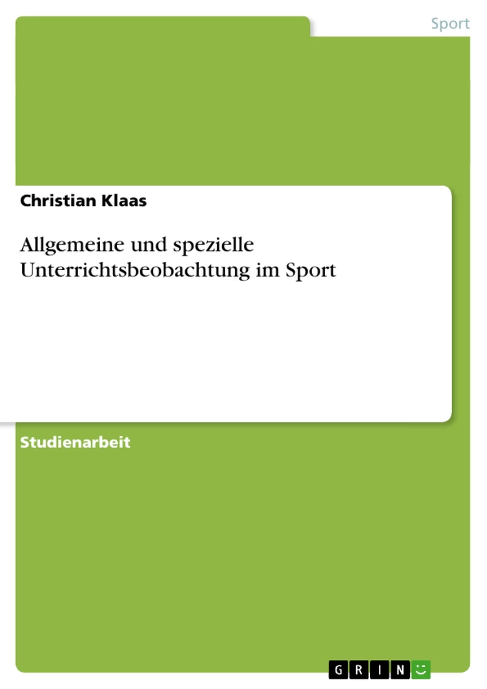 Titre: Allgemeine und spezielle Unterrichtsbeobachtung im Sport