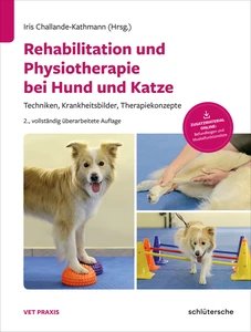 Titel: Rehabilitation und Physiotherapie bei Hund und Katze