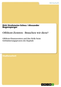 Title: Offshore-Zentren - Brauchen wir diese?