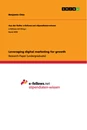 Titel: Leveraging digital marketing for growth