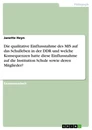 Titel: Die qualitative Einflussnahme des MfS auf das Schulleben in der DDR und welche Konsequenzen hatte diese Einflussnahme auf die Institution Schule sowie deren Mitglieder?