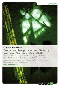 Título: Analyse und Interpretation von Wolfgang Koeppens "Tauben im Gras" (1951)