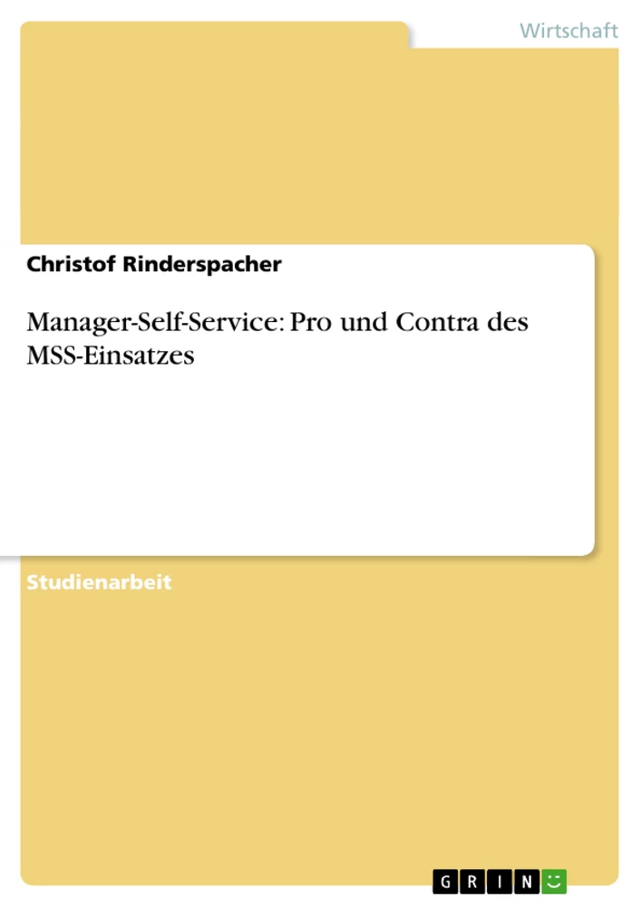 Titel: Manager-Self-Service: Pro und Contra des MSS-Einsatzes