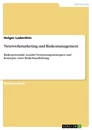 Titre: Netzwerkmarketing und Risikomanagement 