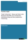Title: "Faule Verbrecher" - Roma und Sinti  in der Weimarer Republik. Zur rassistischen Diskriminierung und ihrer praktischen Umsetzung