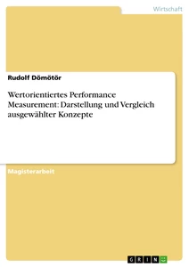 Título: Wertorientiertes Performance Measurement: Darstellung und Vergleich ausgewählter Konzepte