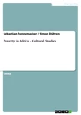 Title: Poverty in Africa - Cultural Studies