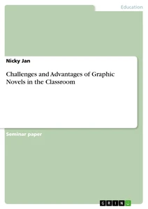 Titre: Challenges and Advantages of Graphic Novels in the Classroom