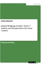 Título: Johann Wolfgang Goethes "Faust 1". Analyse und Interpretation der Szene "Garten"