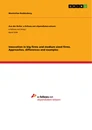 Titel: Innovation in big firms and medium sized firms. Approaches, differences and examples