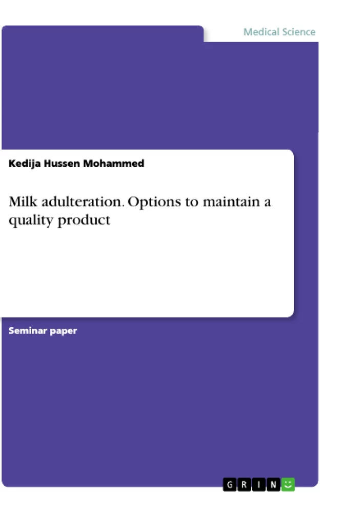 Titel: Milk adulteration. Options to maintain a quality product