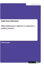 Title: Milk adulteration. Options to maintain a quality product