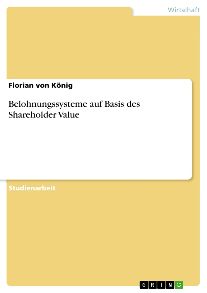 Title: Belohnungssysteme auf Basis des Shareholder Value