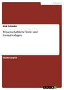 Titre: Wissenschaftliche Texte und Formatvorlagen