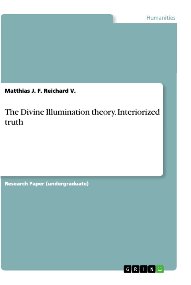 Titel: The Divine Illumination theory. Interiorized truth