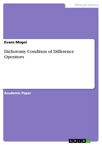 Titel: Dichotomy Condition of Difference Operators
