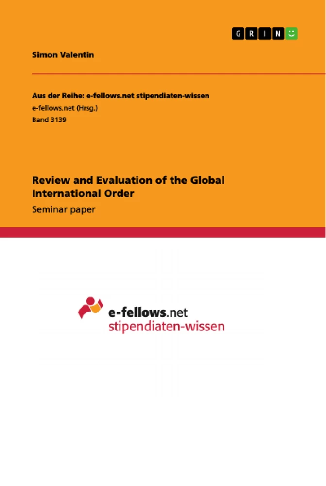 Title: Review and Evaluation of the Global International Order