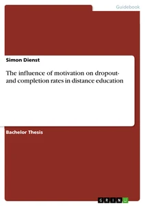 Título: The influence of motivation on dropout- and completion rates in distance education