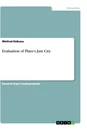 Title: Evaluation of Plato's Just City