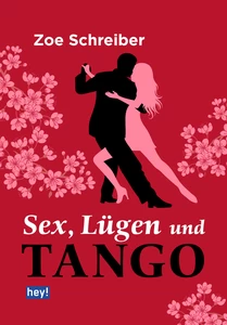 Titel: Sex, Lügen und Tango
