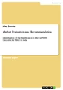 Titre: Market Evaluation and Recommendation