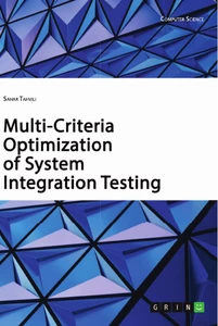 Titre: Multi-Criteria Optimization of System Integration Testing