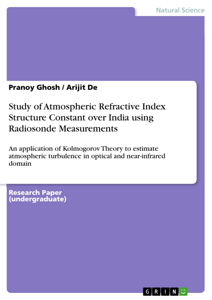 Titel: Study of Atmospheric Refractive Index Structure Constant over India using Radiosonde Measurements