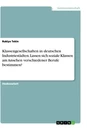 Titre: Klassengesellschaften in deutschen Industriestädten. Lassen sich soziale Klassen am Ansehen verschiedener Berufe bestimmen?