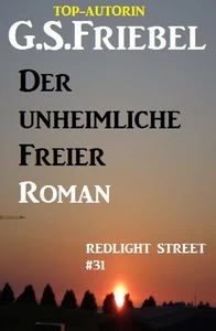 Titel: REDLIGHT STREET #31: Der unheimliche Freier