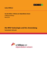 Título: Die RFID Technologie und ihre Anwendung