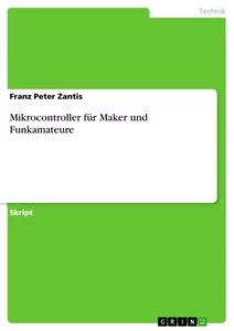 Titre: Mikrocontroller für Maker und Funkamateure