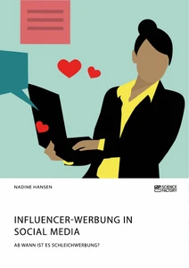 Título: Influencer-Werbung in Social Media. Ab wann ist es Schleichwerbung?