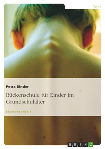 Titel: Rückenschule für Kinder im Grundschulalter