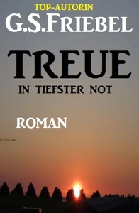 Titel: Treue in tiefster Not