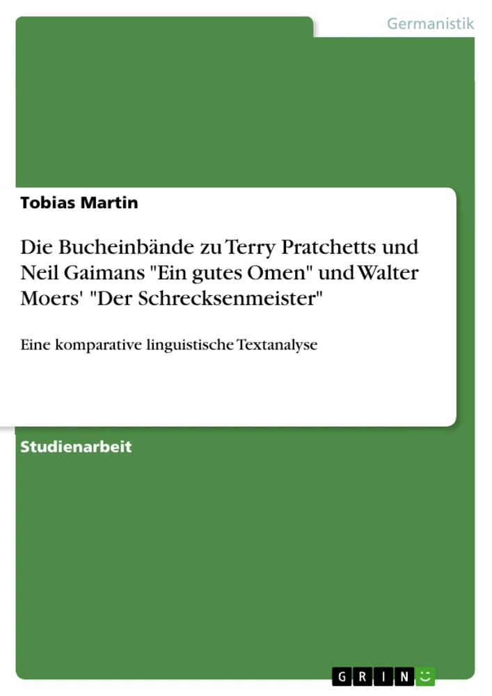 Titel: Die Bucheinbände zu Terry Pratchetts und Neil Gaimans "Ein gutes Omen" und Walter Moers' "Der Schrecksenmeister"