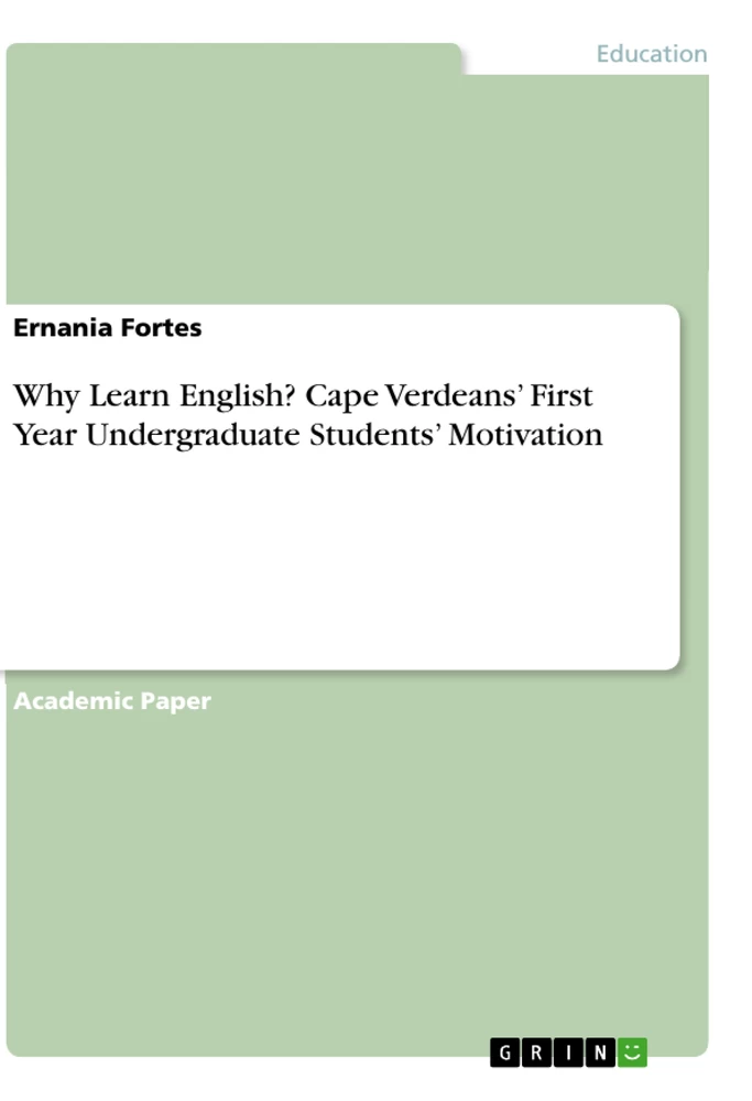 Title: Why Learn English? Cape Verdeans’ First Year Undergraduate Students’ Motivation