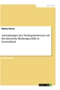 Title: Auswirkungen des Niedrigzinsniveaus auf das klassische Bankengeschäft in Deutschland