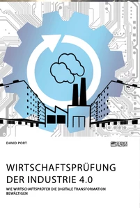 Titre: Wirtschaftsprüfung der Industrie 4.0