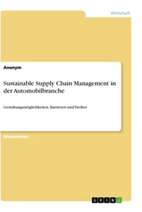 Titel: Sustainable Supply Chain Management in der Automobilbranche