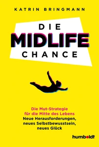 Titel: Die Midlife Chance