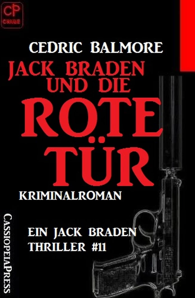 Titel: Jack Braden und die rote Tür: Ein Jack Braden Thriller #11