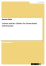 Título: Lehren anderer Länder für Deutschland: Arbeitsmarkt