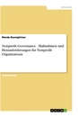 Titre: Nonprofit Governance . Maßnahmen und Herausforderungen für Nonprofit Organizations