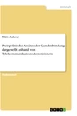 Titel: Preispolitische Ansätze der Kundenbindung dargestellt anhand von Telekommunikationsdienstleistern