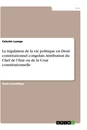 Titre: La régulation de la vie politique en Droit constitutionnel congolais. Attribution du Chef de l’Etat ou de la Cour constitutionnelle