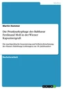 Title: Die Prunksarkophage des Balthasar Ferdinand Moll in der Wiener Kapuzinergruft