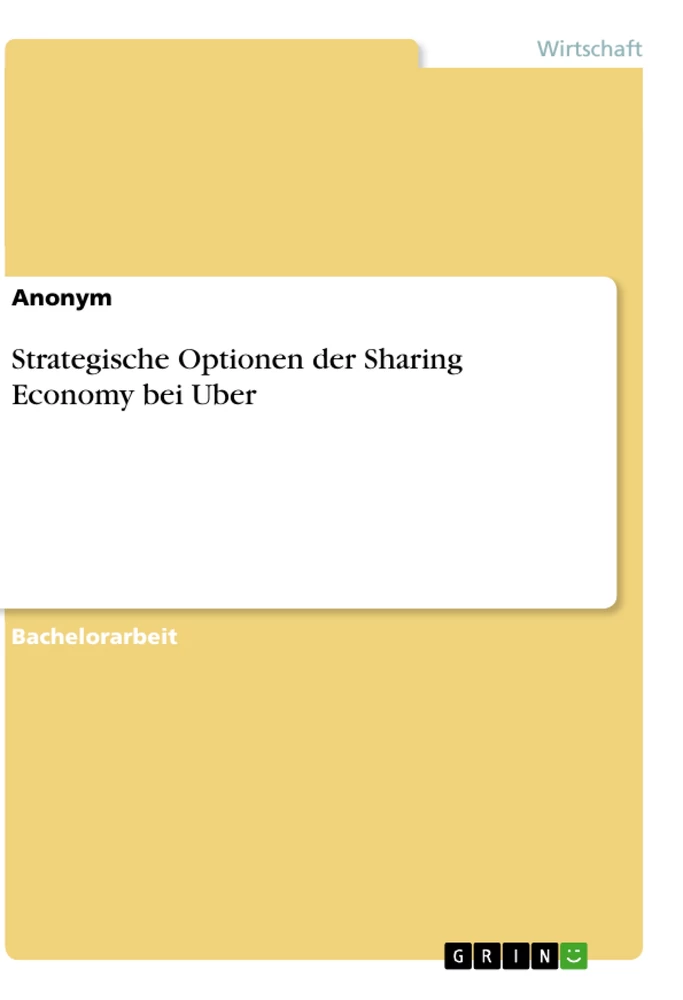 Titel: Strategische Optionen der Sharing Economy bei Uber