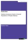 Titel: Diabetes Awareness Study in General Population of Punjab, Pakistan