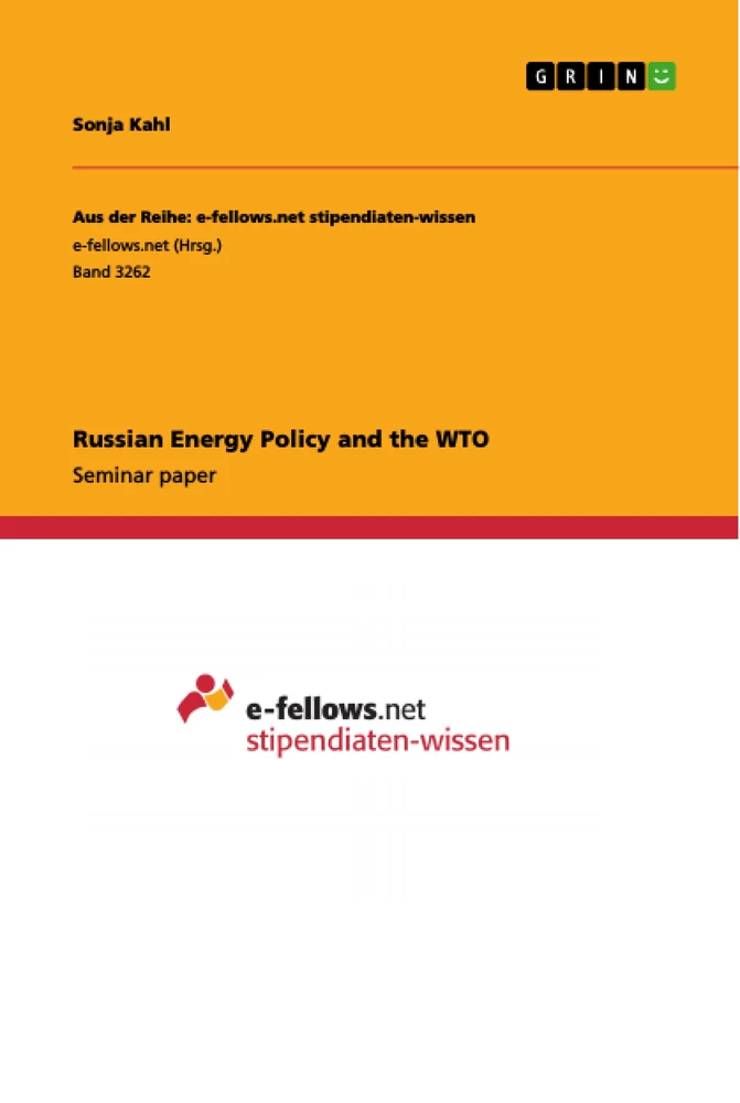 Title: Russian Energy Policy and the WTO