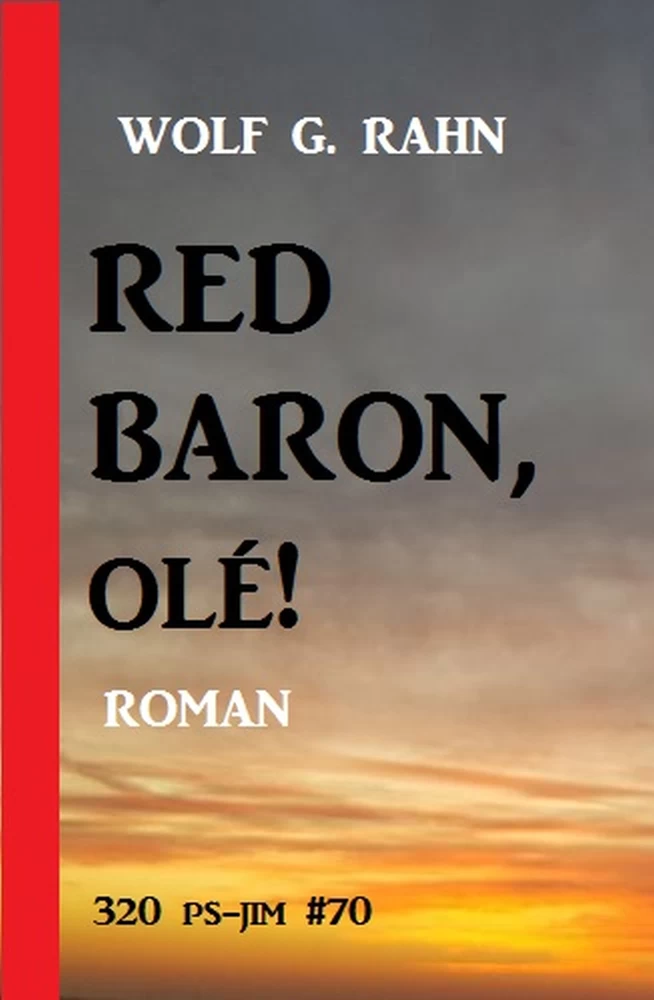 Titel: 320 PS-Jim 71: Red Baron, olé!